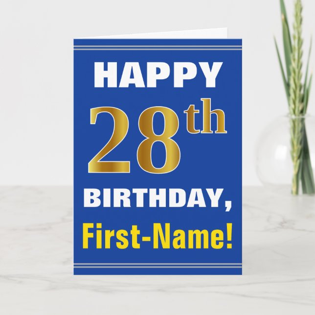 Bold, Blue, Faux Gold 28th Birthday w/ Name Card (Front)
