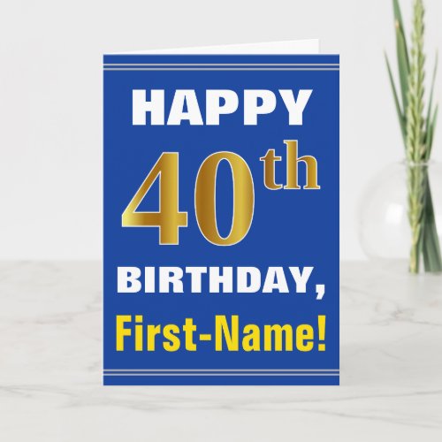 Bold, Blue, Faux Gold 40th Birthday w/ Name Card
