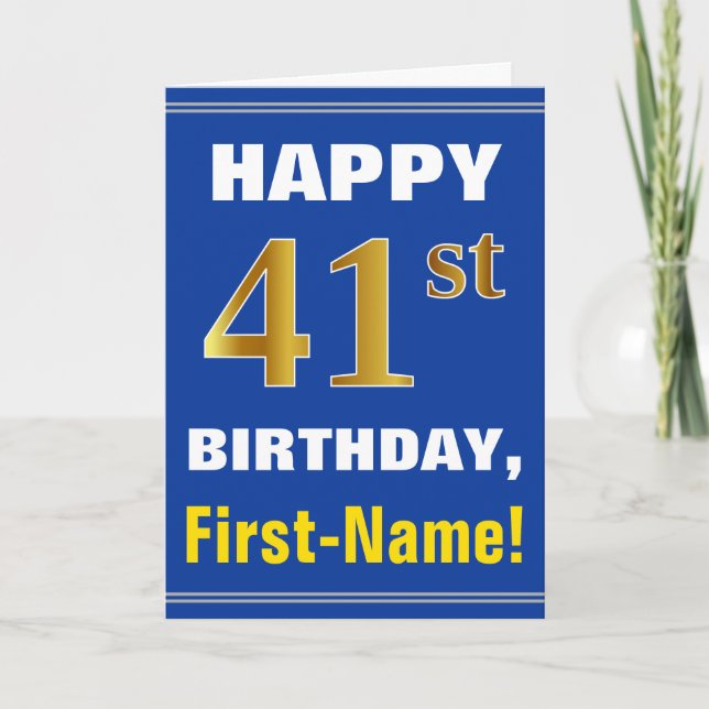 Bold, Blue, Faux Gold 41st Birthday w/ Name Card (Front)