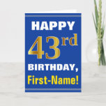 [ Thumbnail: Bold, Blue, Faux Gold 43rd Birthday W/ Name Card ]