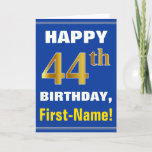 [ Thumbnail: Bold, Blue, Faux Gold 44th Birthday W/ Name Card ]