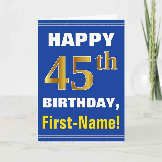 Bold, Blue, Faux Gold 45th Birthday w/ Name Card (Front)