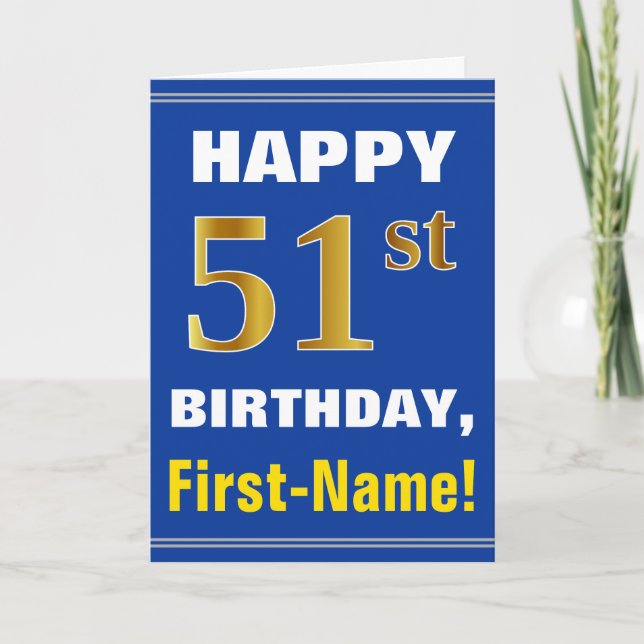 Bold, Blue, Faux Gold 51st Birthday w/ Name Card (Front)
