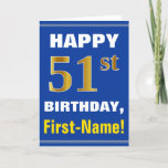 [ Thumbnail: Bold, Blue, Faux Gold 51st Birthday W/ Name Card ]