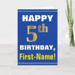 [ Thumbnail: Bold, Blue, Faux Gold 5th Birthday W/ Name Card ]