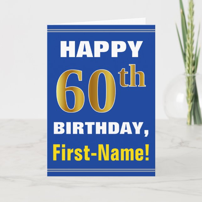 Bold, Blue, Faux Gold 60th Birthday w/ Name Card (Front)