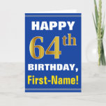 [ Thumbnail: Bold, Blue, Faux Gold 64th Birthday W/ Name Card ]