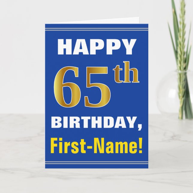 Bold, Blue, Faux Gold 65th Birthday w/ Name Card (Front)