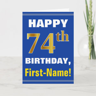 Bold, Blue, Faux Gold 74th Birthday w/ Name Card