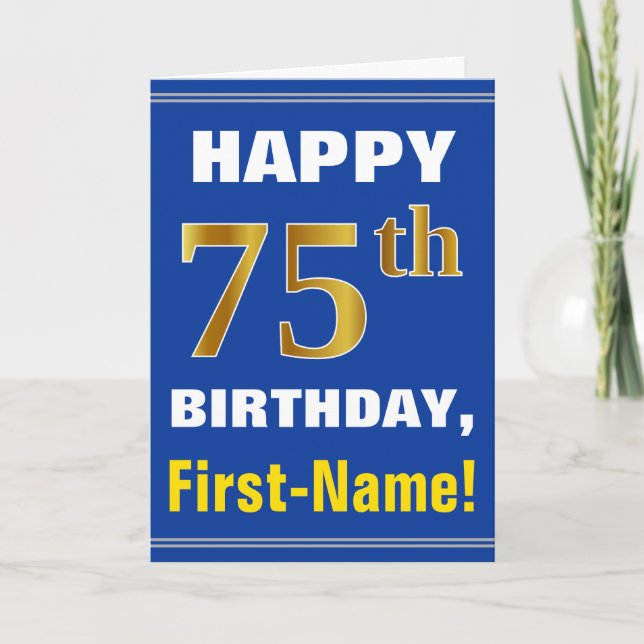 Bold, Blue, Faux Gold 75th Birthday w/ Name Card (Front)