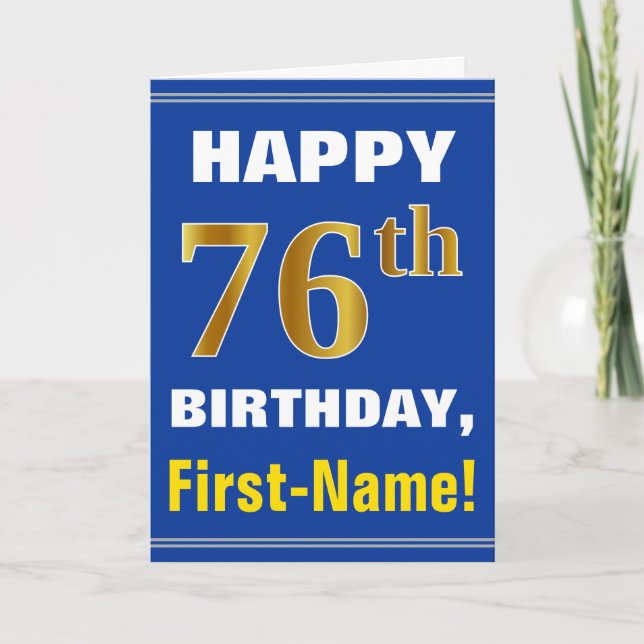 Bold, Blue, Faux Gold 76th Birthday w/ Name Card (Front)