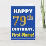 [ Thumbnail: Bold, Blue, Faux Gold 79th Birthday W/ Name Card ]
