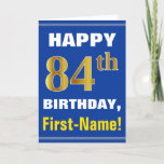 [ Thumbnail: Bold, Blue, Faux Gold 84th Birthday W/ Name Card ]