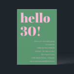Bold Bright Modern Retro Pink Green 30th Birthday Invitation<br><div class="desc">This modern birthday invitation in pink and green pairs bold, playful typography with a fresh, retro-inspired color combination for a statement-making look. The clean layout highlights the milestone age while keeping the overall design fun, stylish, and easy to read. Ideal for 30th birthdays and other adult celebrations, from casual gatherings...</div>