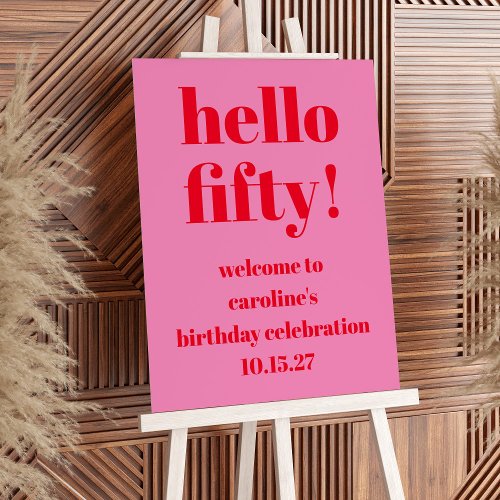 Bold Bright Pink Red 50th Birthday Welcome Sign