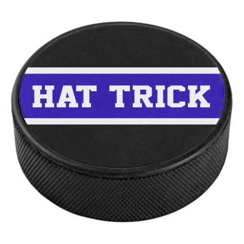 Bold Bright Royal Blue White Black HAT TRICK Text Hockey Puck