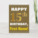 [ Thumbnail: Bold, Brown, Faux Gold 15th Birthday W/ Name Card ]