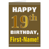 Bold, Brown, Faux Gold 19th Birthday w/ Name Card (Front)