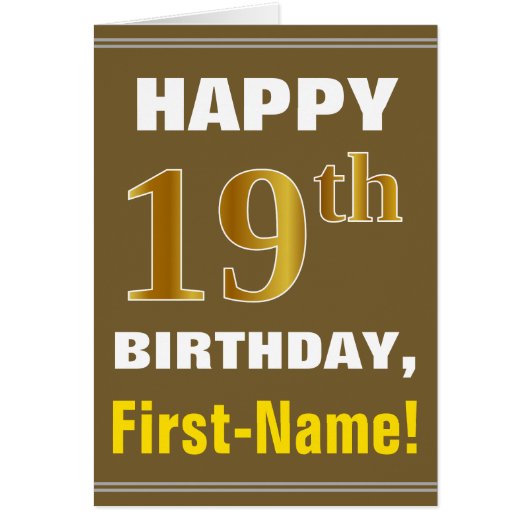 Bold, Brown, Faux Gold 19th Birthday w/ Name Card (Front)