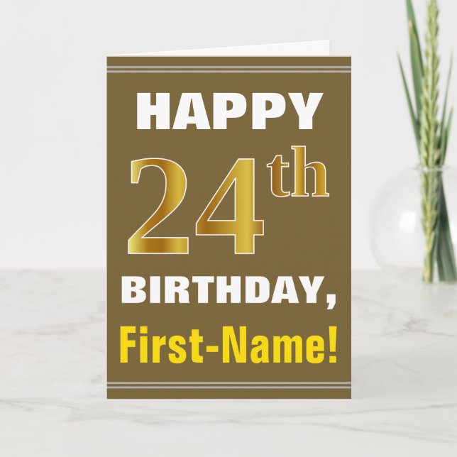 Bold, Brown, Faux Gold 24th Birthday w/ Name Card (Front)