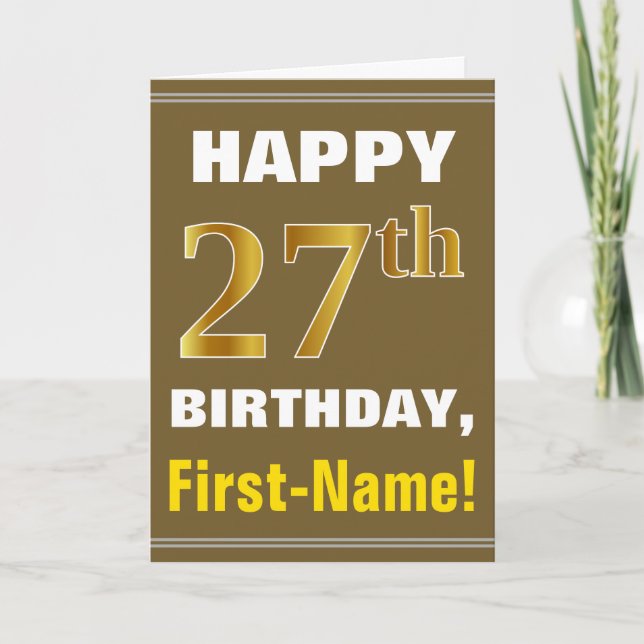 Bold, Brown, Faux Gold 27th Birthday w/ Name Card (Front)