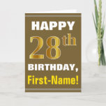 [ Thumbnail: Bold, Brown, Faux Gold 28th Birthday W/ Name Card ]