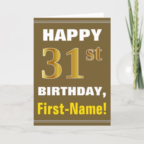 Bold Brown Faux Gold 31st Birthday w Name Card