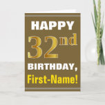[ Thumbnail: Bold, Brown, Faux Gold 32nd Birthday W/ Name Card ]