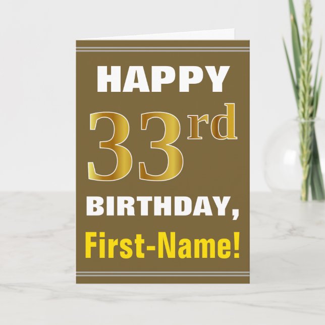 Bold, Brown, Faux Gold 33rd Birthday w/ Name Card (Front)