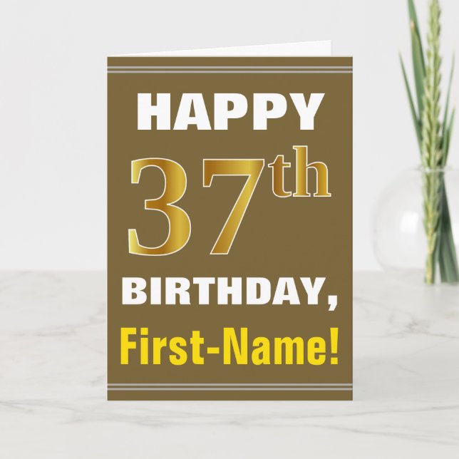 Bold, Brown, Faux Gold 37th Birthday w/ Name Card (Front)