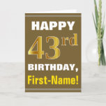[ Thumbnail: Bold, Brown, Faux Gold 43rd Birthday W/ Name Card ]