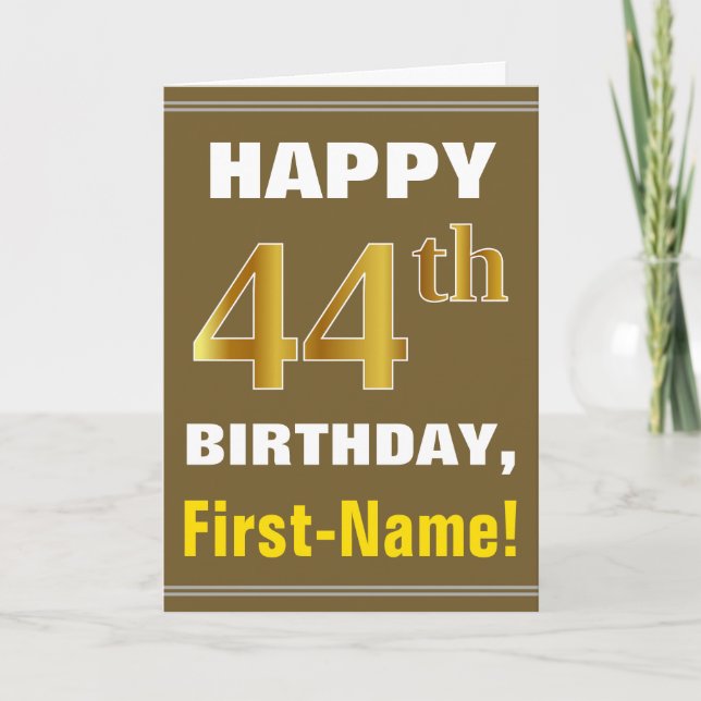 Bold, Brown, Faux Gold 44th Birthday w/ Name Card (Front)