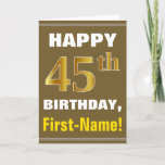 [ Thumbnail: Bold, Brown, Faux Gold 45th Birthday W/ Name Card ]