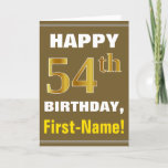 [ Thumbnail: Bold, Brown, Faux Gold 54th Birthday W/ Name Card ]