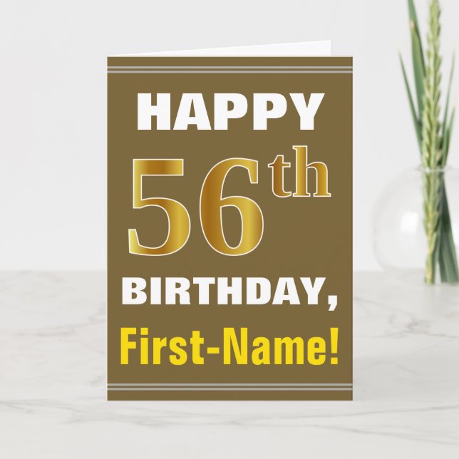Bold, Brown, Faux Gold 56th Birthday w/ Name Card (Front)
