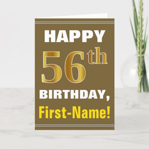 Bold Brown Faux Gold 56th Birthday w Name Card
