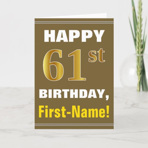 Bold Brown Faux Gold 61st Birthday w Name Card