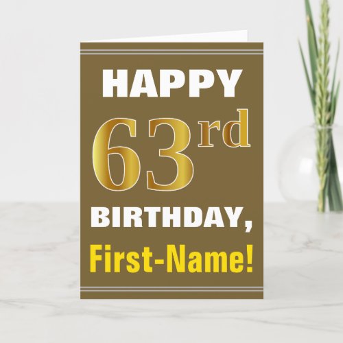 Bold Brown Faux Gold 63rd Birthday w Name Card