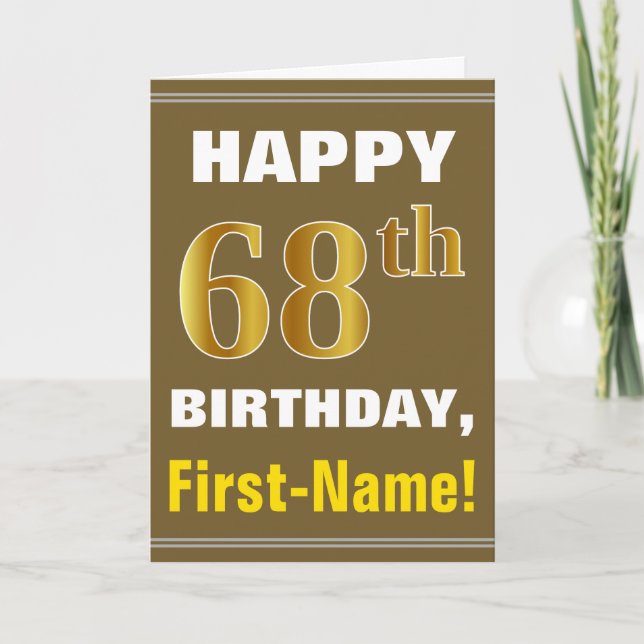 Bold, Brown, Faux Gold 68th Birthday w/ Name Card (Front)