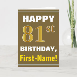 Bold, Brown, Faux Gold 81st Birthday w/ Name Card