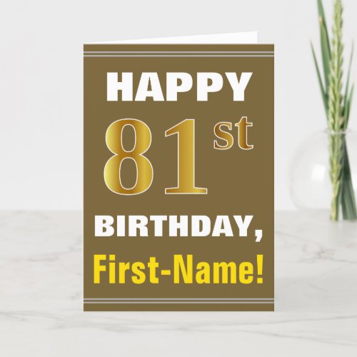 Bold Brown Faux Gold 81st Birthday w Name Card