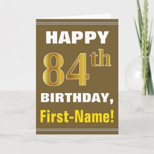 Bold, Brown, Faux Gold 84th Birthday w/ Name Card (Front)