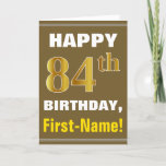 [ Thumbnail: Bold, Brown, Faux Gold 84th Birthday W/ Name Card ]
