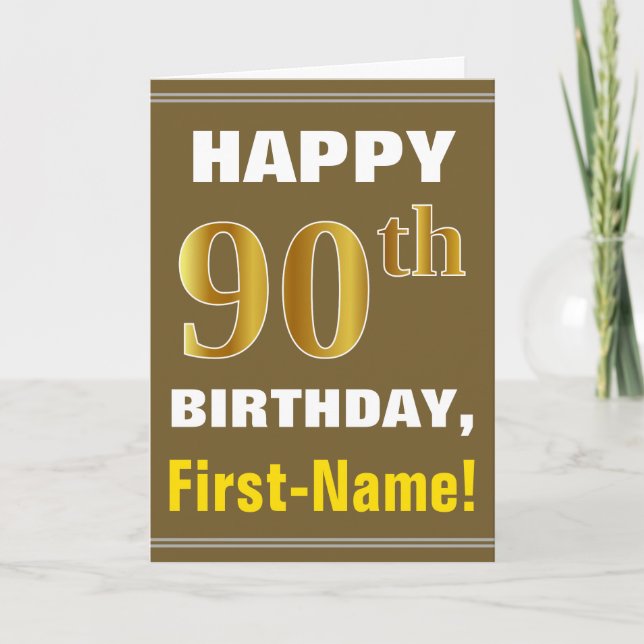 Bold, Brown, Faux Gold 90th Birthday w/ Name Card (Front)