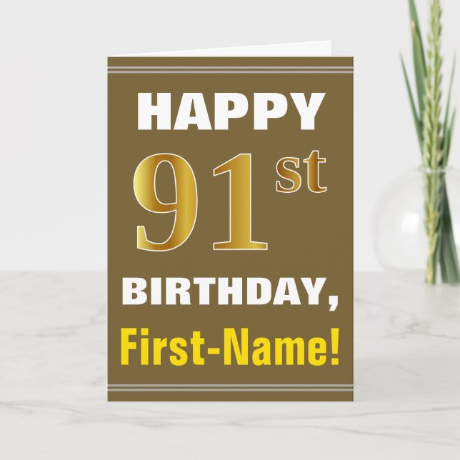 Bold, Brown, Faux Gold 91st Birthday w/ Name Card (Front)