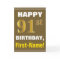 Bold, Brown, Faux Gold 91st Birthday w/ Name Card