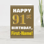 [ Thumbnail: Bold, Brown, Faux Gold 91st Birthday W/ Name Card ]