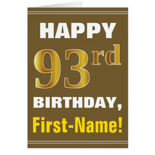 Bold Brown Faux Gold 93rd Birthday w Name Card