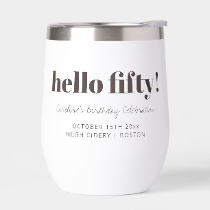 Bold Brown White Modern 50th Birthday Custom  Thermal Wine Tumbler