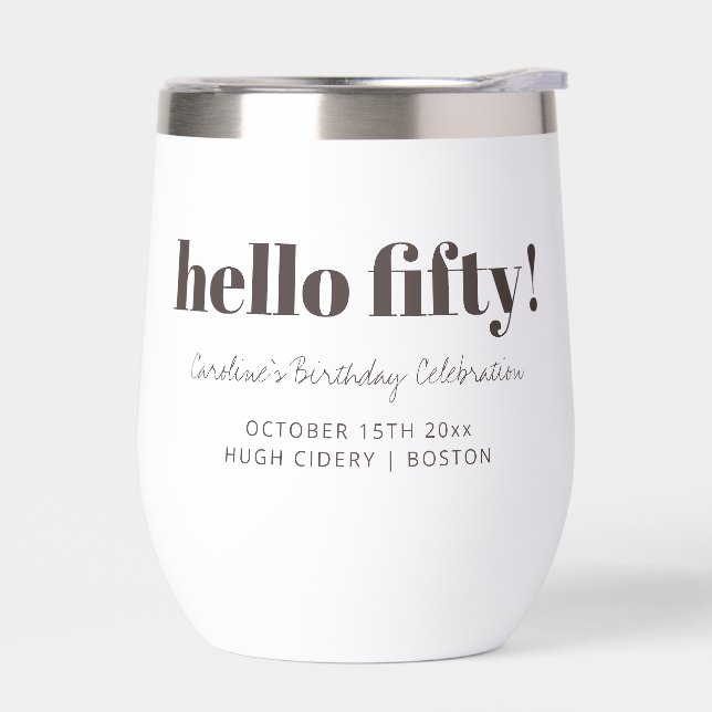 Bold Brown White Modern 50th Birthday Custom  Thermal Wine Tumbler (Left)